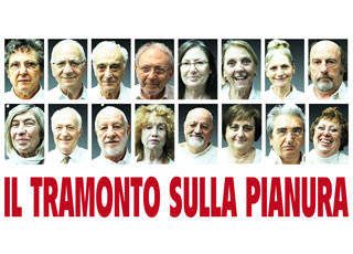 IL TRAMONTO SULLA PIANURA al Teatro Menotti